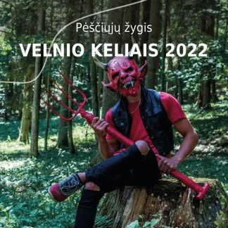 Velnio keliais 2022 Pėsčiųjų turas 3